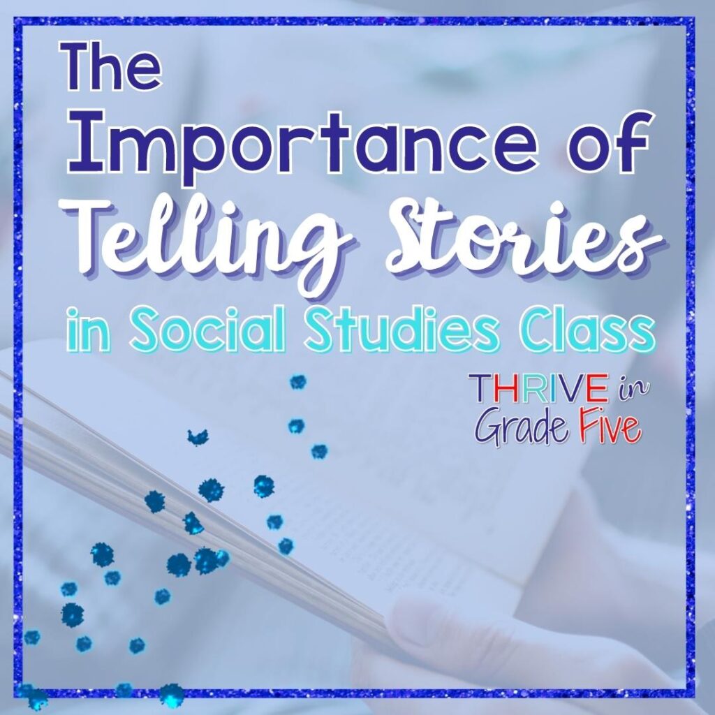 Telling Stories in Social Studies Class