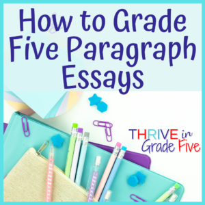 how to grade Five paragraph essays