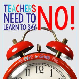 Teachers need to learn to say NO!