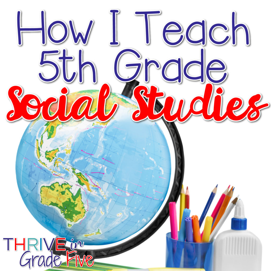 How I Teach 5th Grade Social Studies