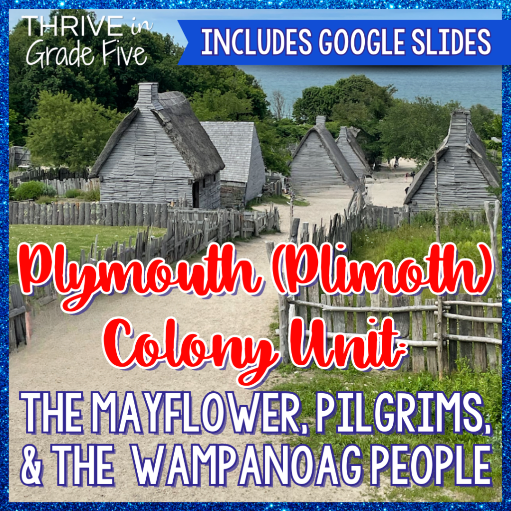Plymouth (Plimoth) Lessons with Google Slides