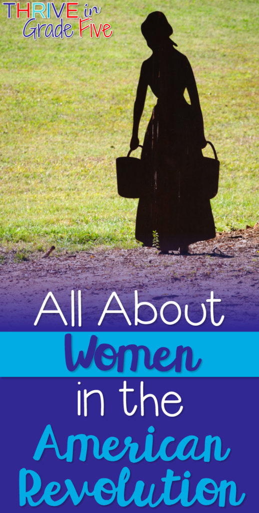 All About Women in the American Revolution - Great topic to share with social studies students!