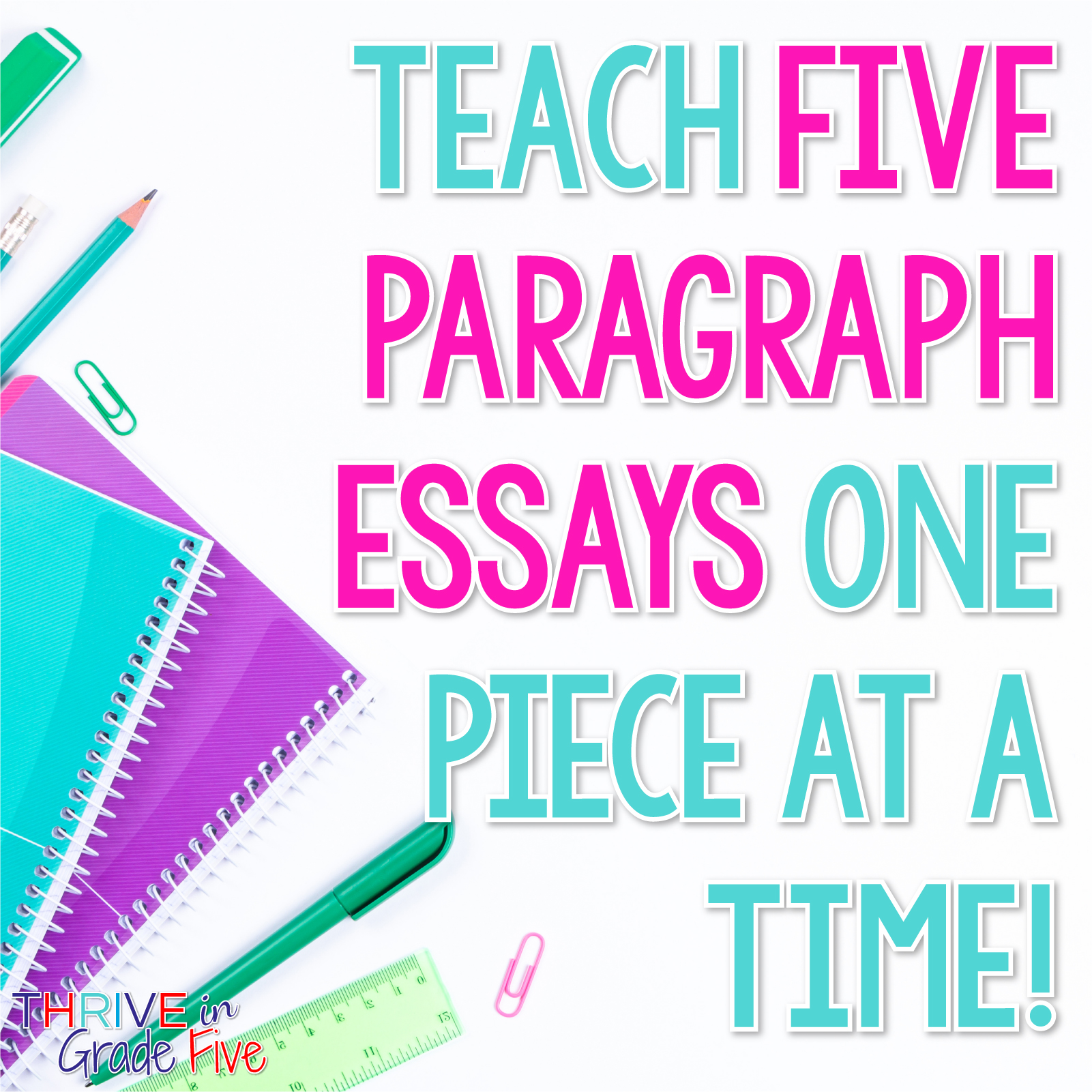 How I Teach 5th Grade Writing - Thrive in Grade Five