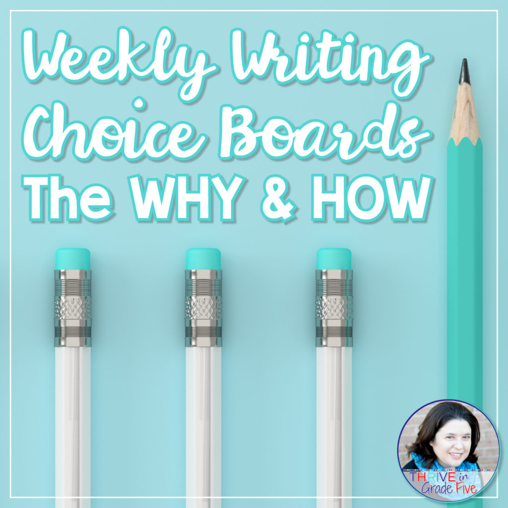 weekly writing choice boards for 5th grade and 6th grade