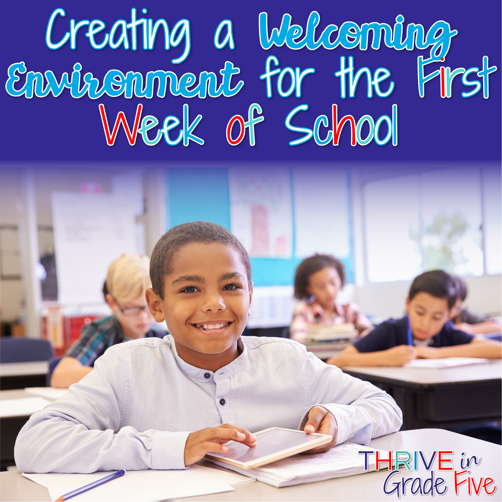Create a welcome classroom environment