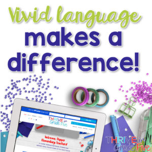 Help students write better sentences by using vivid language