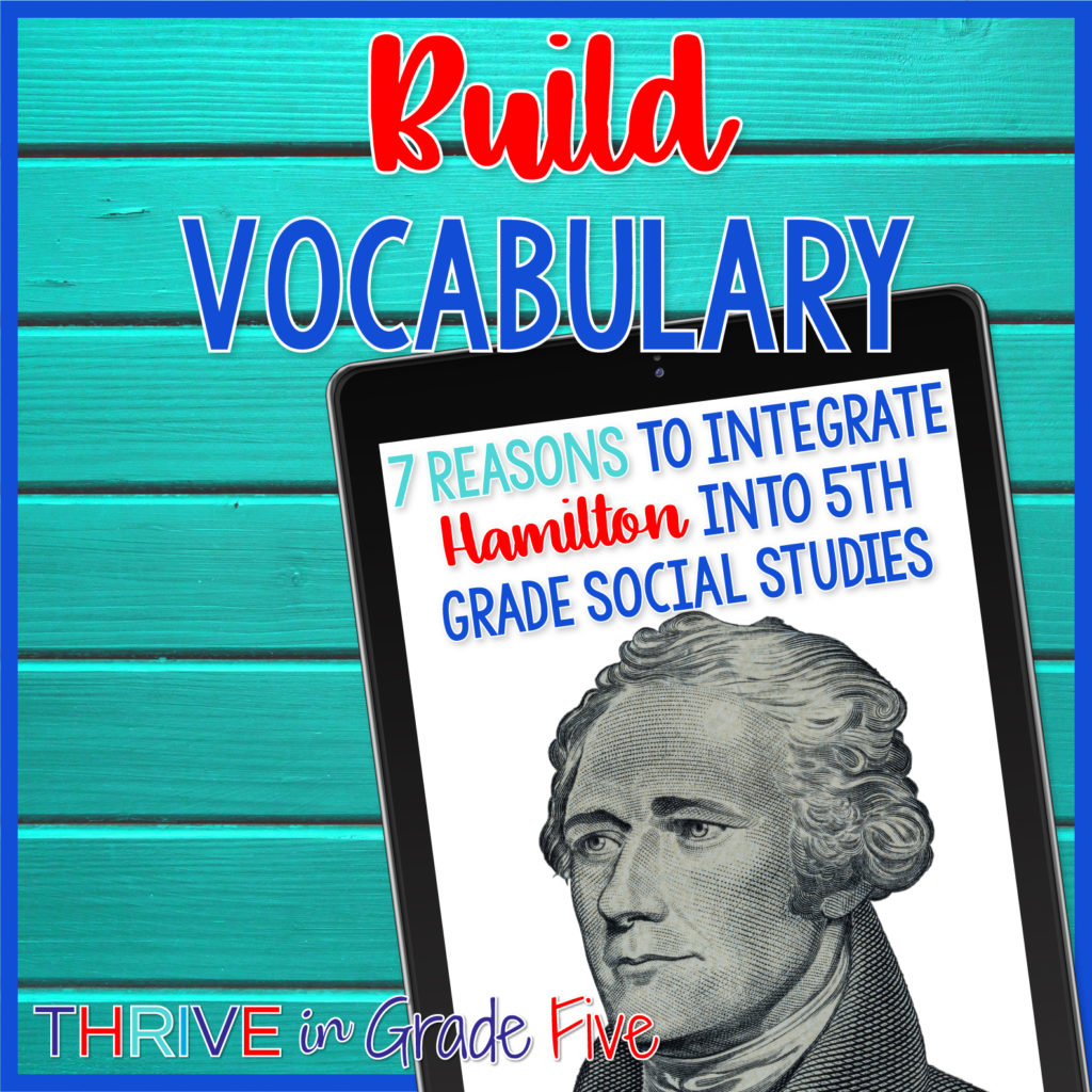 Build students' vocabulary using the Hamilton musical