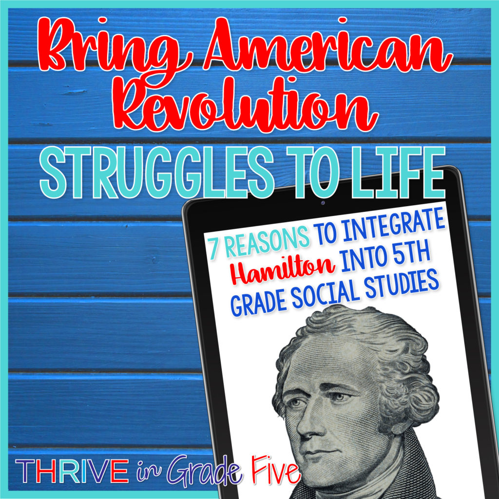 Using Hamilton Musical to Teach the American Revolution