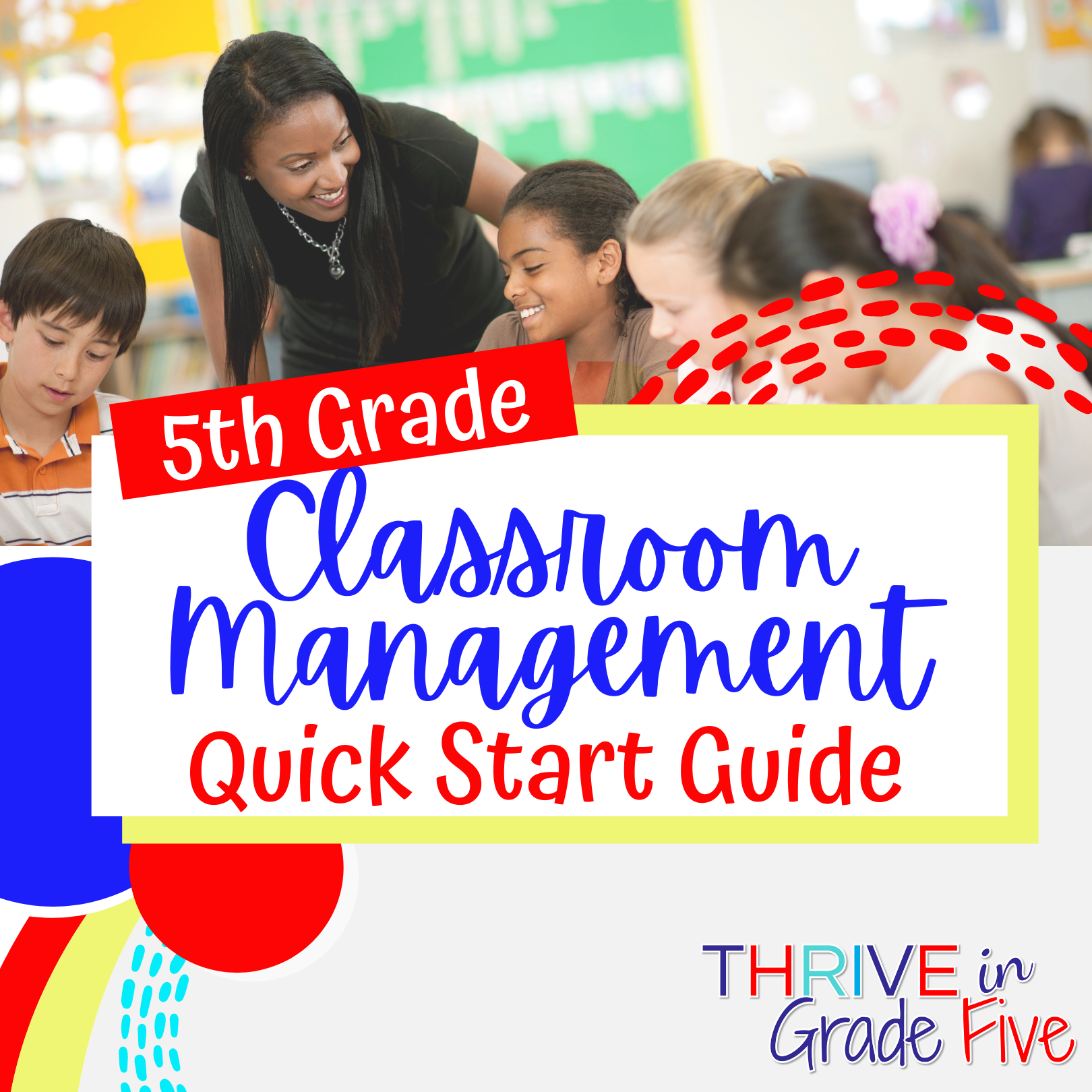 5th-grade-classroom-management-quick-start-guide-thrive-in-grade-five