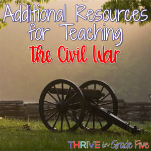Additional Resources for Teaching the Civil War