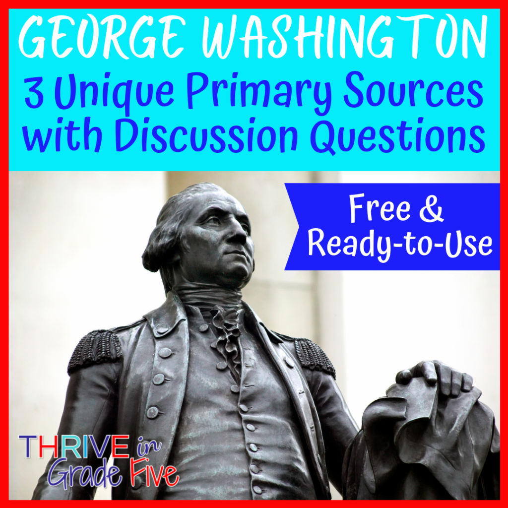 George Washington Primary Source Activities