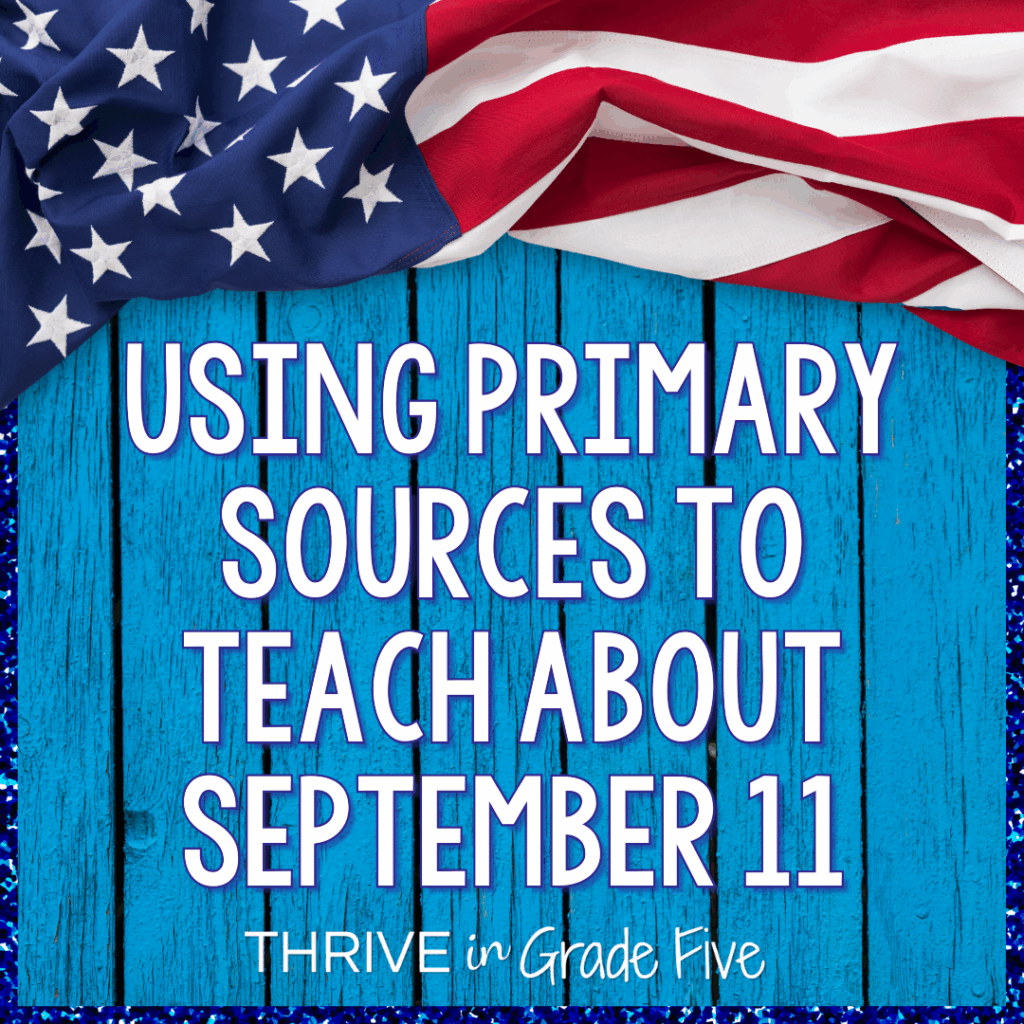 9/11 primary sources for 5th grade