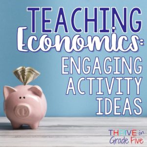 Activity Ideas for Teaching Economics - 5th Grade