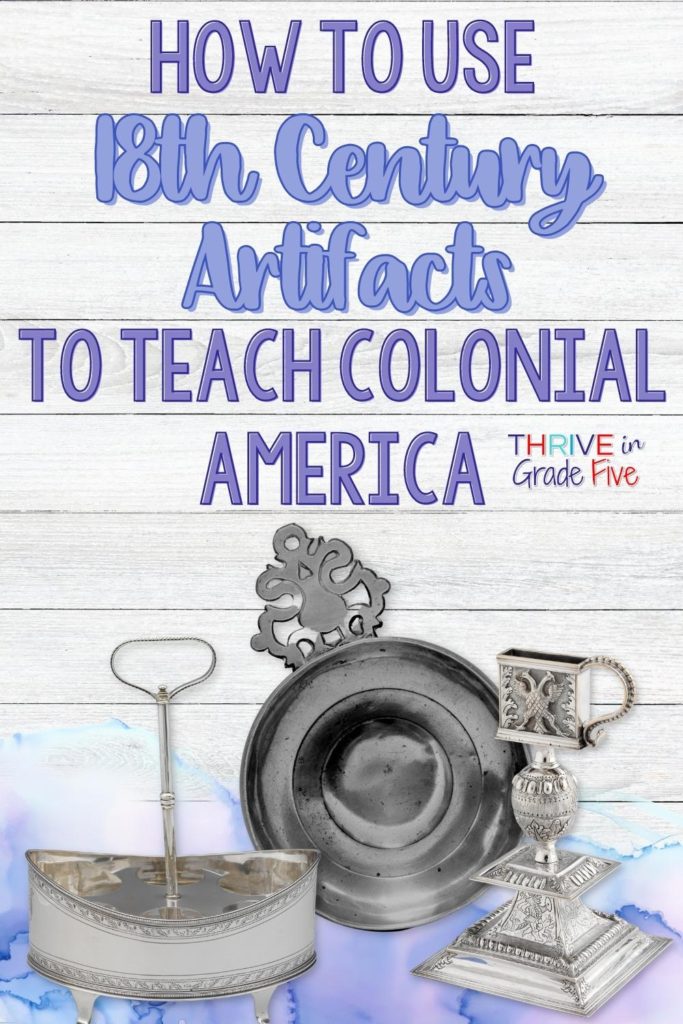 How to Teach Colonial America with artifacts