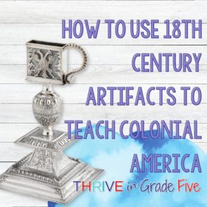 Colonial America 18th Century Artifacts