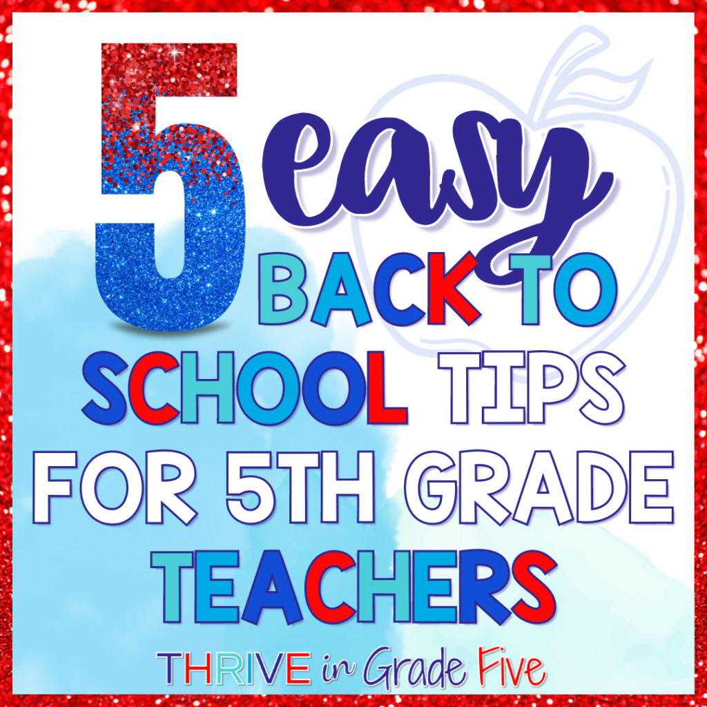 back to school tips for 5th grade teachers