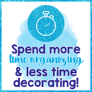 back to school tips for 5th grade teachers: Spend more time organizing and less time decorating!