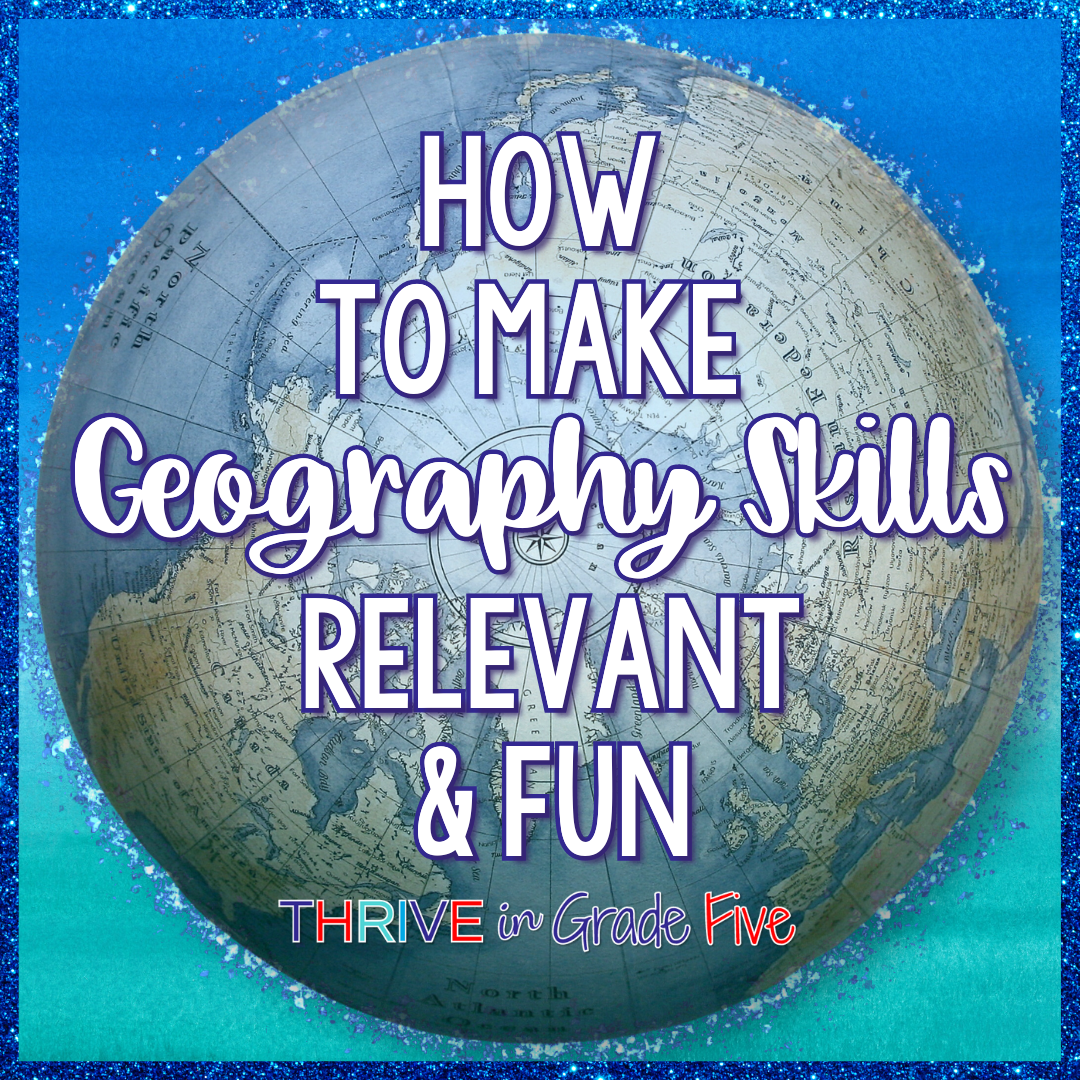 How to make geography skills relevant and fun