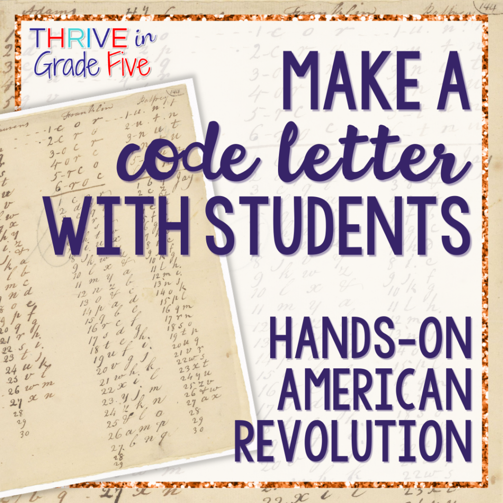 How to Make a Code Letter: Hands-On American Revolution