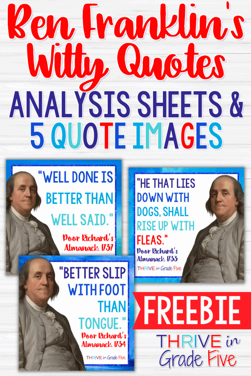 How to Use Ben Franklin's Witty Quotes in Your Classroom - Thrive in ...