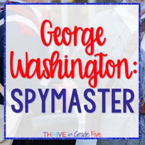 George Washington was a spymaster