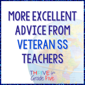 Advice from veteran teachers for struggling social studies teachers