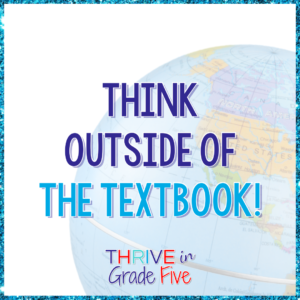 Advice for struggling teachers: Think outside the textbook!