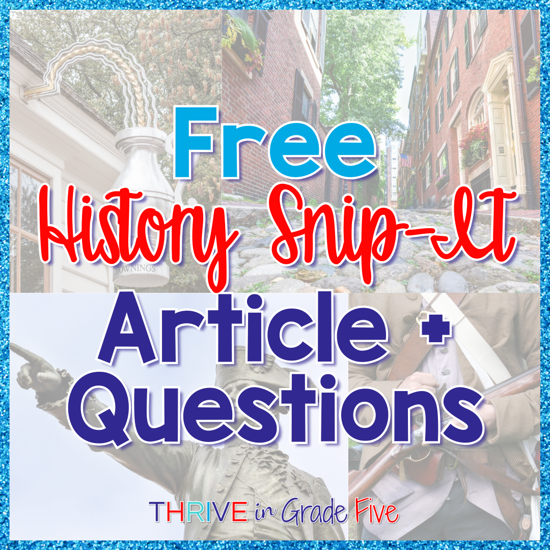 How to Use History Snip-Its in Your Classroom - Thrive in Grade Five