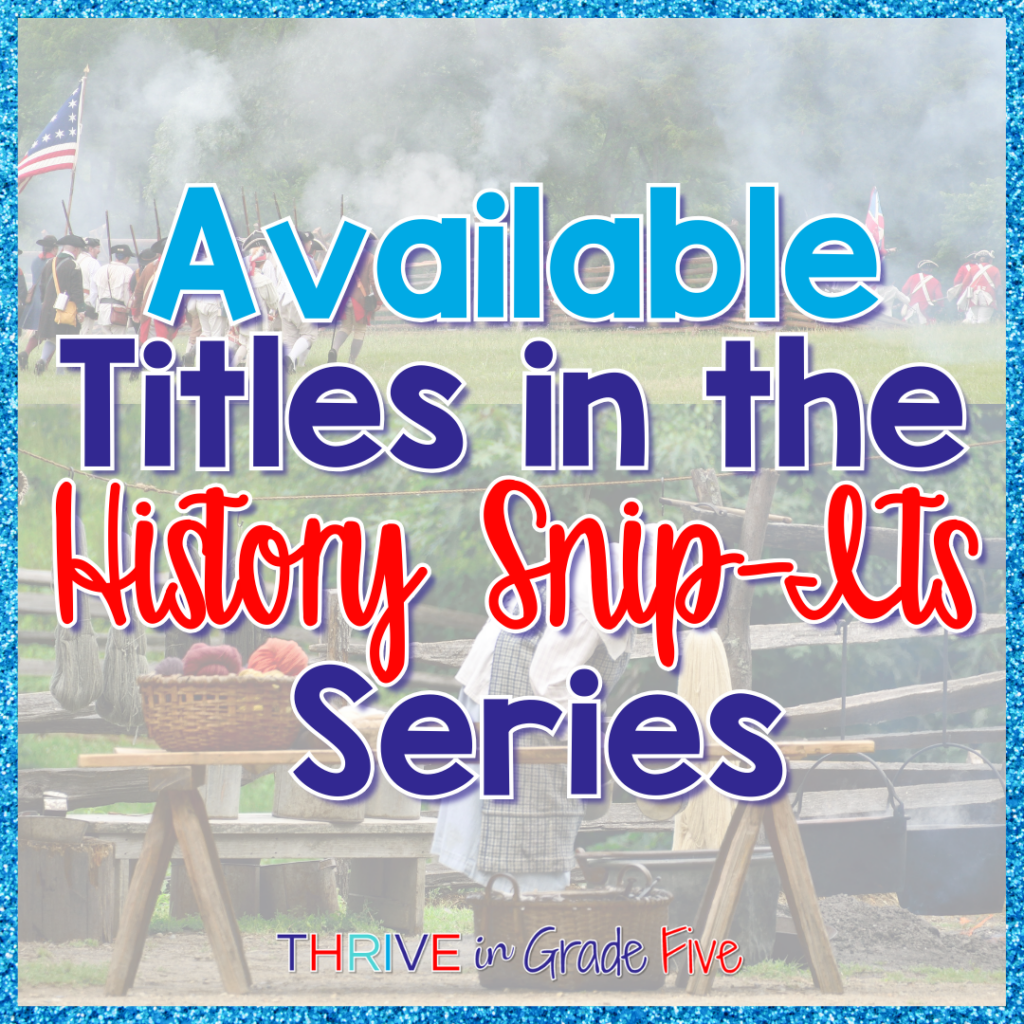 Available Titles in the History Snip-Its Series