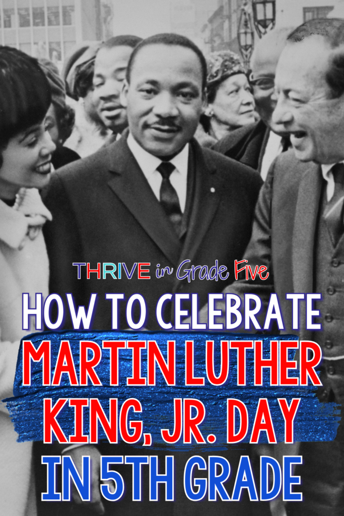 Martin Luther King Jr Day in 5th Grade