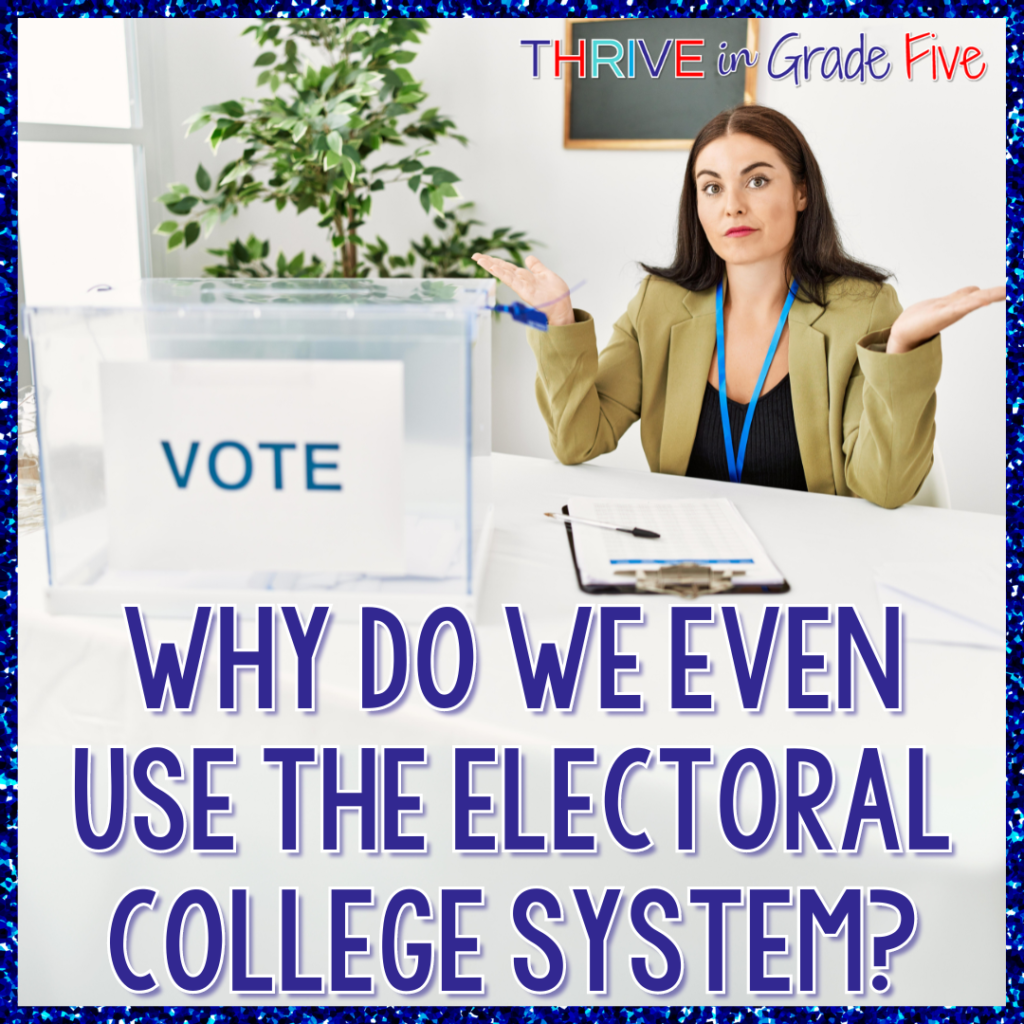 electoral college lesson for 5th grade