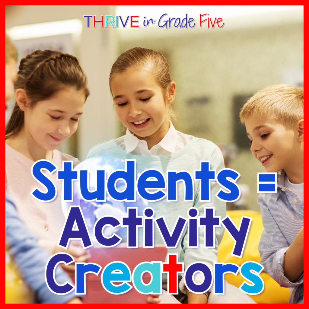 When students finish early in social studies class, they can create their own activities.