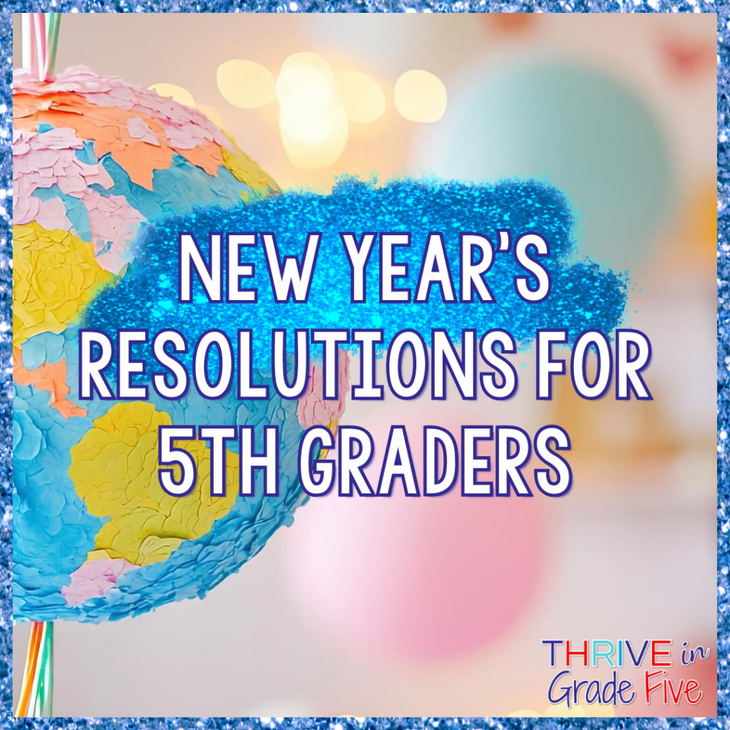 New Year's Resolutions for 5th graders