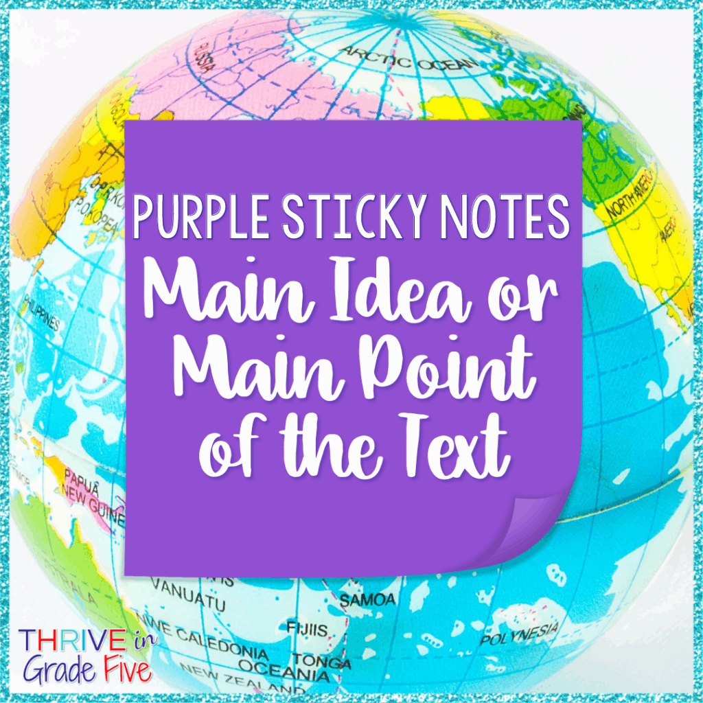 Sticky Note Challenge - Purple - Main Idea or Main Point of the Text