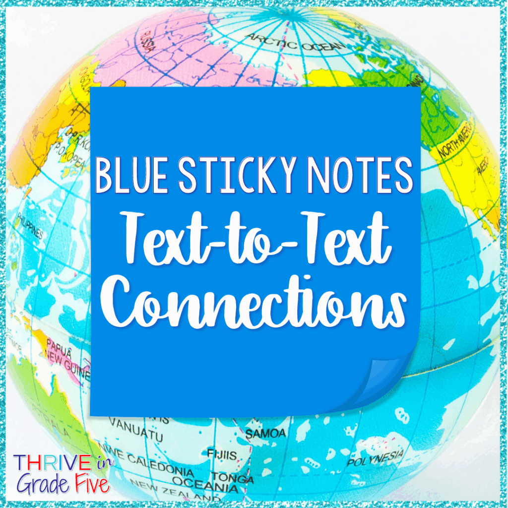 Sticky Note Challenge for Social Studies - Blue - Text-to-Text Connections
