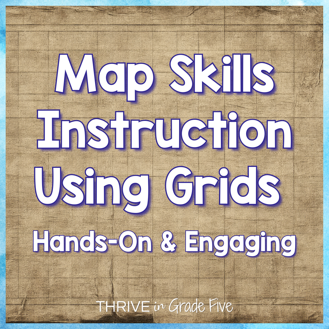 Map Skills Instruction: Hands-On Grid System