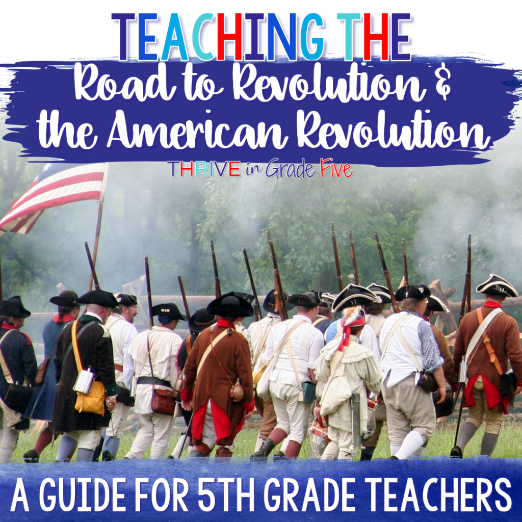 Teaching the American Revolution - Teacher's Guide