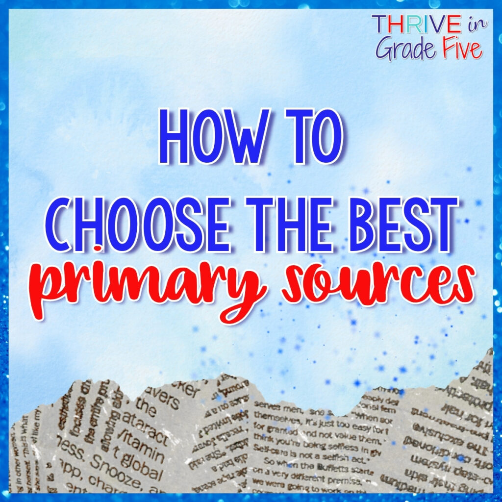 How to choose the best primary sources